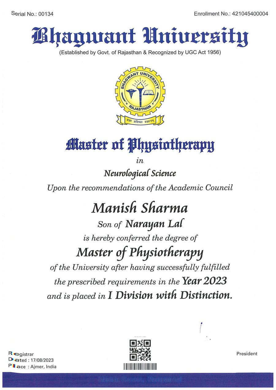 Master of Physiotherapy in Neurological Science — Bhagwant University, First Division with Distinction, 2023